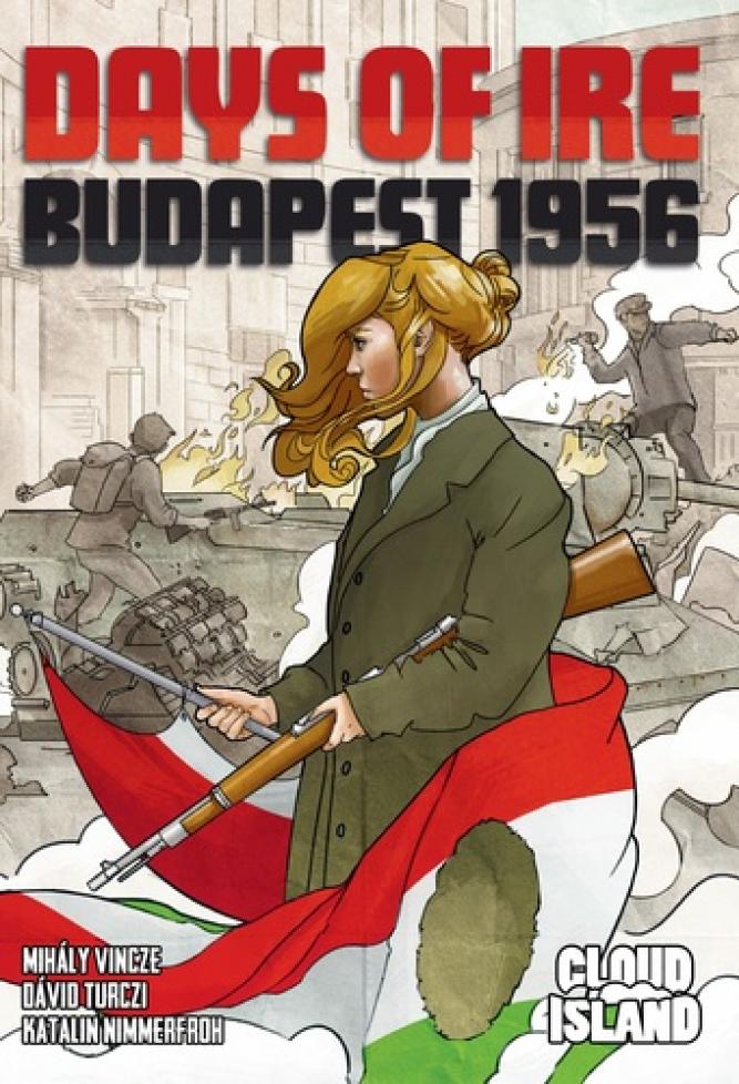 BG STORICO - Days of Ire, BUDAPEST 1956
